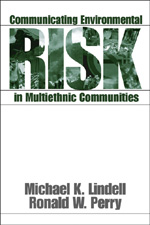 Communicating Environmental Risk in Multiethnic Communities | SAGE Publications Inc Communicating Environmental Risk in Multiethnic Communities | SAGE Publications Inc