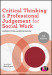 Critical Thinking and Professional Judgement for Social Work