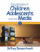 Encyclopedia of Children, Adolescents, and the Media