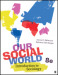 Our Social World