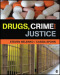 Drugs, Crime, and Justice