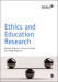 Ethics and Education Research