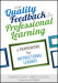 Using Quality Feedback to Guide Professional Learning