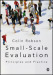 Small-Scale Evaluation