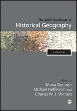 The SAGE Handbook of Historical Geography