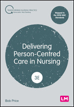 Delivering Person-Centred Care in Nursing