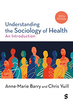 Understanding the Sociology of Health
