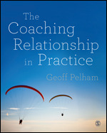 The Coaching Relationship in Practice