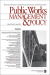 Public Works Management & Policy